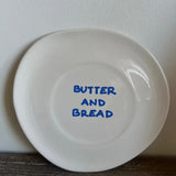 Sisi Plate, Butter and Bread