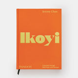 Ikoyi: A Journey Through Bold Heat with Recipes - Tea and Kate