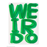 Funny A6 Art Postcard By David Shrigley - Weirdo