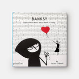 Banksy Graffitied Walls and Wasn’T Sorry.