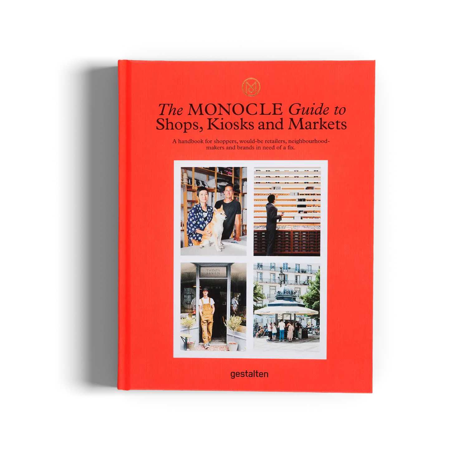 Gestalten The Monocle Guide To Shops, Kiosks and Markets - Tea and Kate