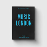 Hoxton Mini Press An Opinionated Guide To Music London