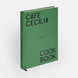 Café Cecilia Cookbook