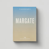 Hoxton Mini Press An Opinionated Guide to Margate