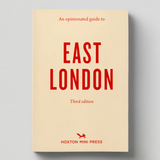 Hoxton Mini Press Guide to East London, WAS £9.95 - Tea and Kate