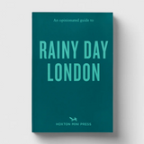 Hoxton Mini Press Guide to Rainy Day London - WAS £10.95 - Tea and Kate