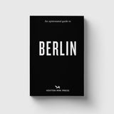 Hoxton Mini Press An Opinionated Guide To Berlin - Tea and Kate