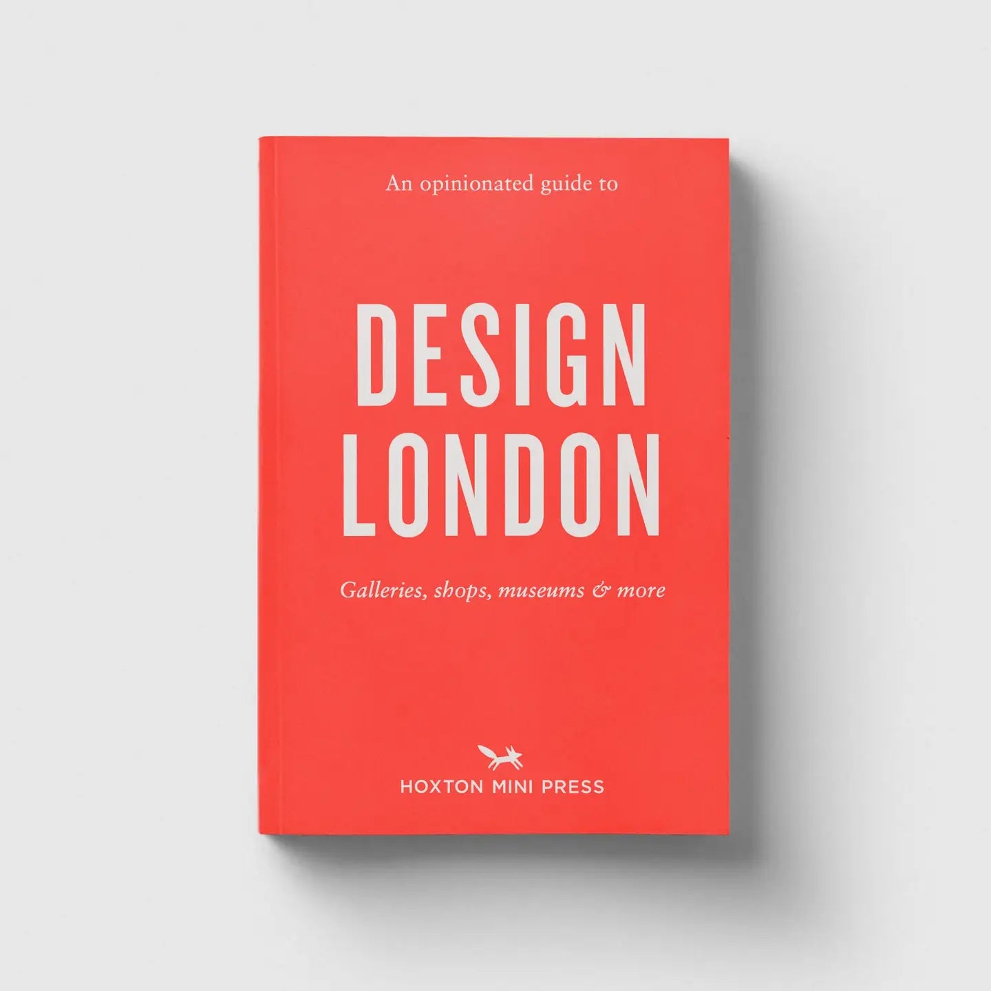 Hoxton Mini Press An Opinionated Guide To Design London - Tea and Kate