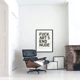 Fuck Art, Send Nudes Typographic line poster was £65