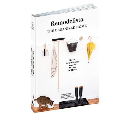 Remodelista The Organized Home Book